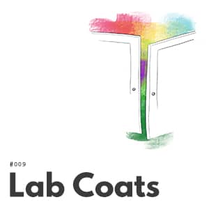 Artwork for episode 009, Lab Coats